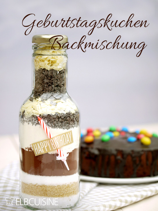 Geburtstags Backmischung Im Glaselbcuisine